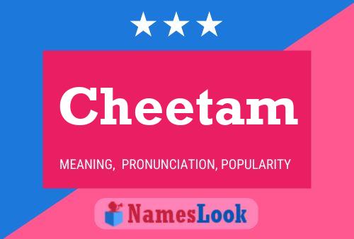 Poster del nome Cheetam