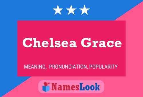 Poster del nome Chelsea Grace