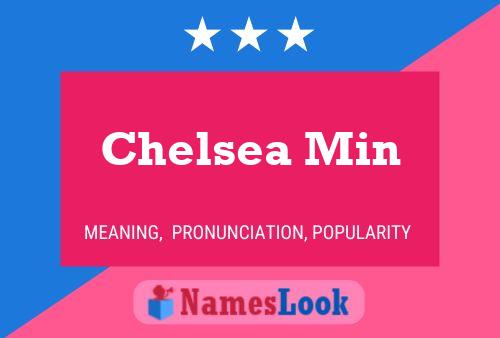 Poster del nome Chelsea Min