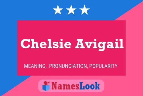 Poster del nome Chelsie Avigail