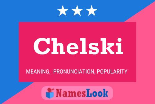 Poster del nome Chelski