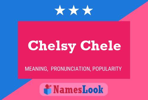 Poster del nome Chelsy Chele