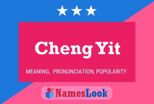 Poster del nome Cheng Yit