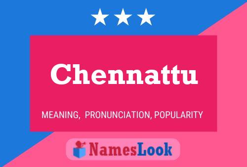 Poster del nome Chennattu