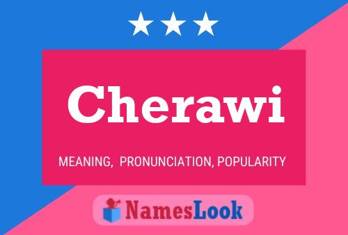 Poster del nome Cherawi