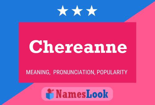 Poster del nome Chereanne