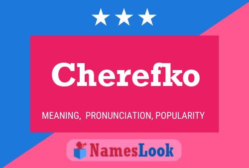 Poster del nome Cherefko