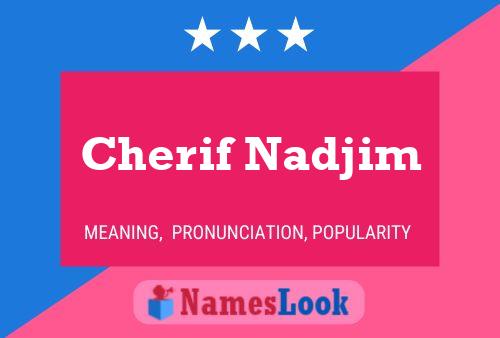 Poster del nome Cherif Nadjim