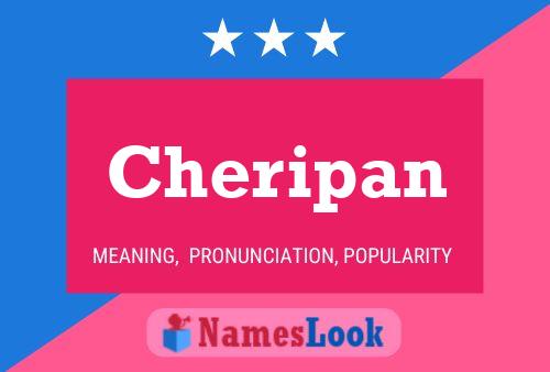 Poster del nome Cheripan