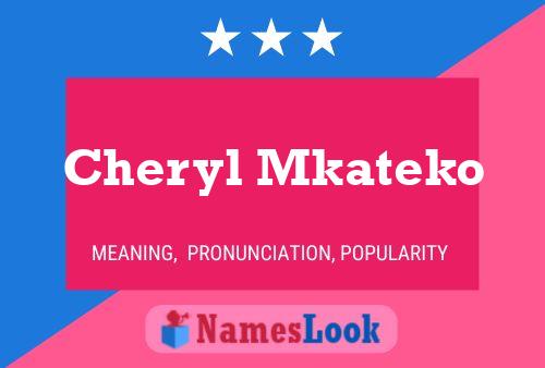 Poster del nome Cheryl Mkateko