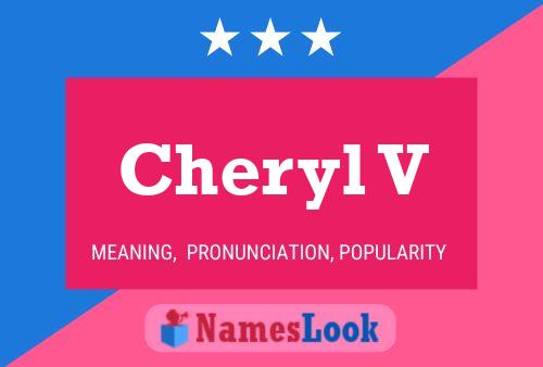 Poster del nome Cheryl V