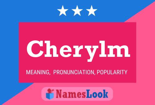 Poster del nome Cherylm