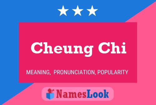 Poster del nome Cheung Chi