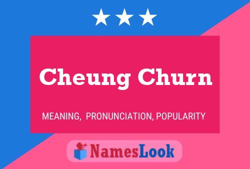 Poster del nome Cheung Churn