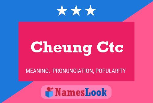 Poster del nome Cheung Ctc