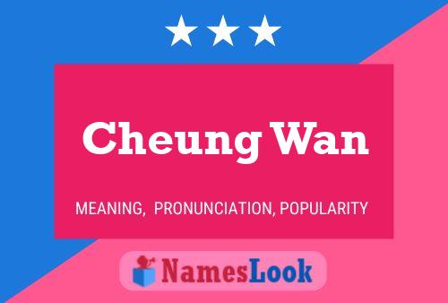 Poster del nome Cheung Wan