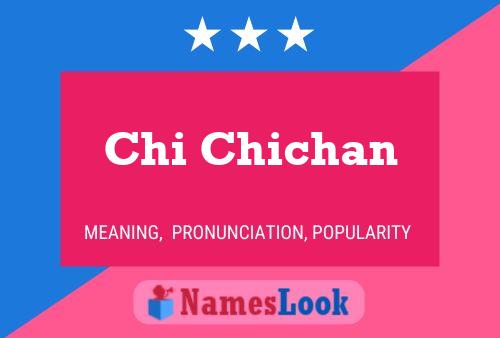 Poster del nome Chi Chichan