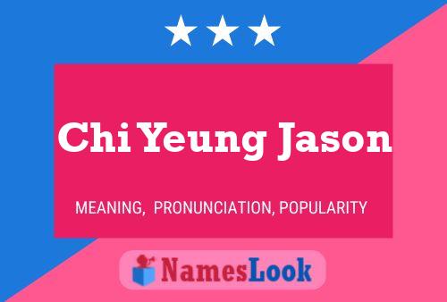 Poster del nome Chi Yeung Jason