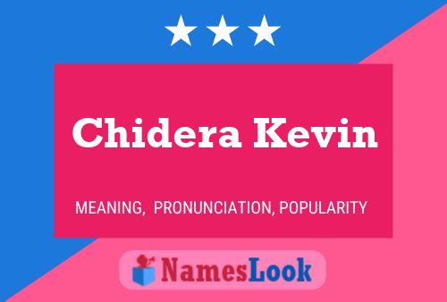 Poster del nome Chidera Kevin