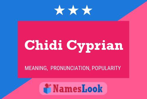 Poster del nome Chidi Cyprian