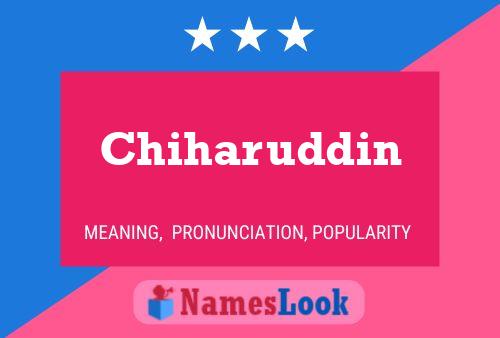 Poster del nome Chiharuddin