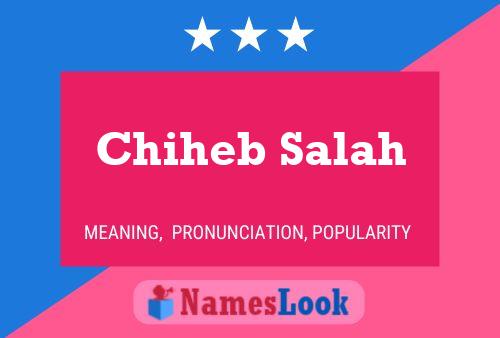 Poster del nome Chiheb Salah