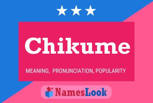 Poster del nome Chikume