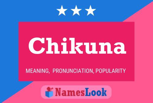 Poster del nome Chikuna