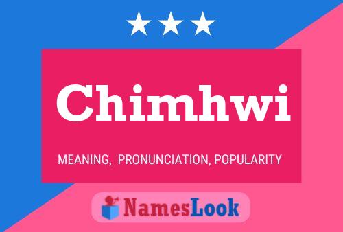 Poster del nome Chimhwi