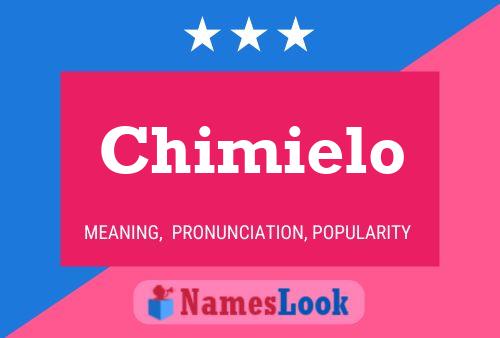 Poster del nome Chimielo