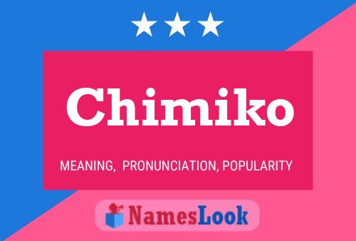 Poster del nome Chimiko