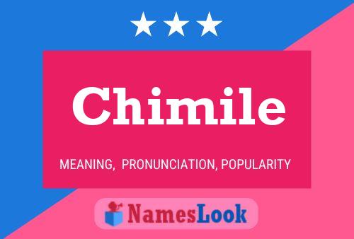 Poster del nome Chimile