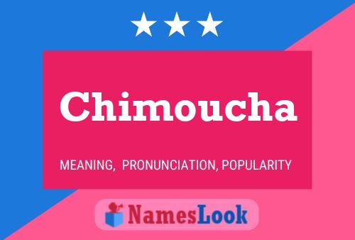 Poster del nome Chimoucha