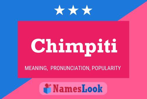 Poster del nome Chimpiti