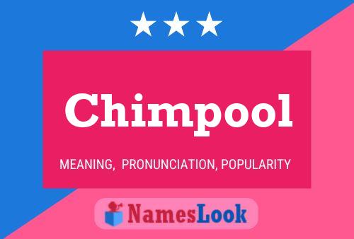 Poster del nome Chimpool