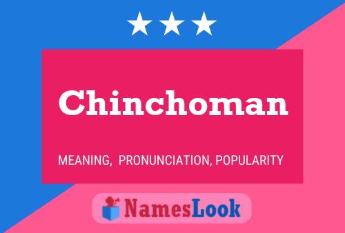 Poster del nome Chinchoman