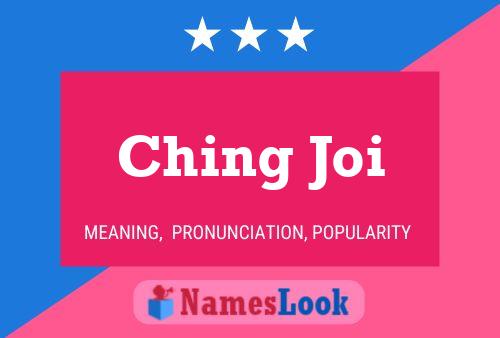 Poster del nome Ching Joi