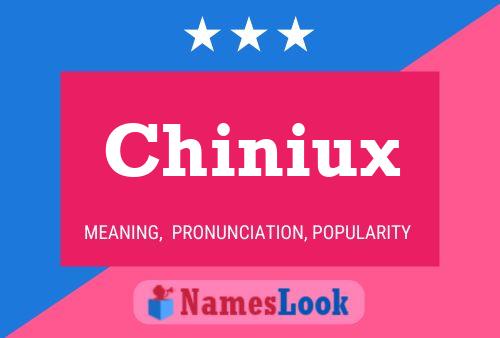 Poster del nome Chiniux