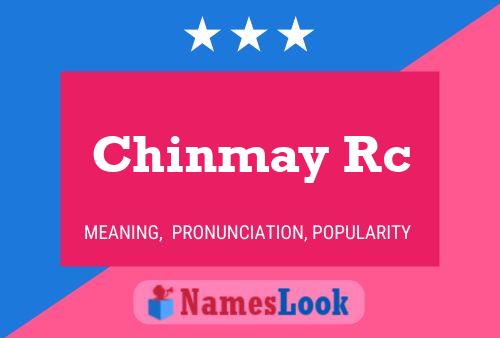 Poster del nome Chinmay Rc