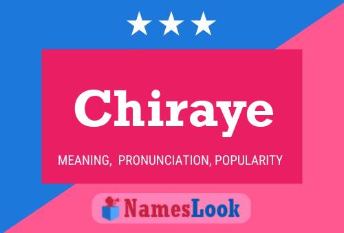 Poster del nome Chiraye