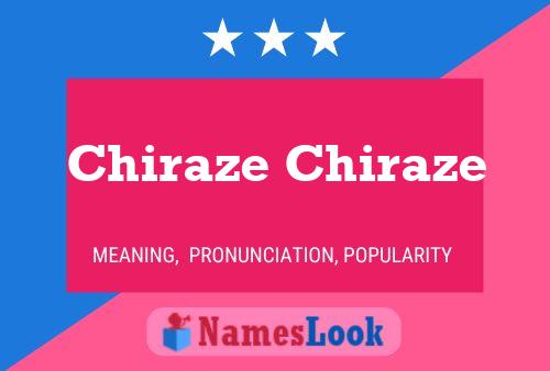 Poster del nome Chiraze Chiraze