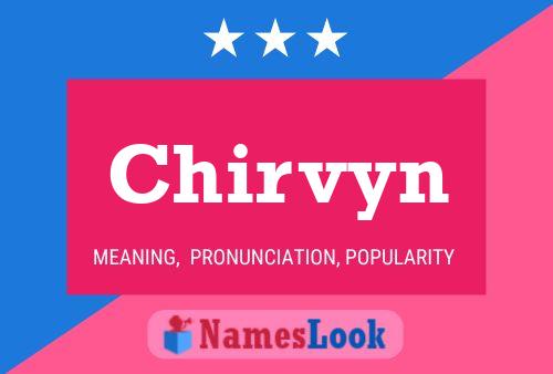 Poster del nome Chirvyn