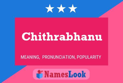 Poster del nome Chithrabhanu