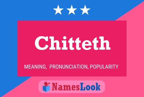 Poster del nome Chitteth