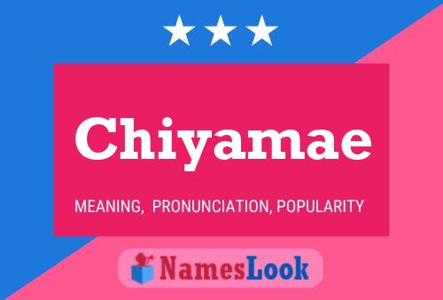 Poster del nome Chiyamae