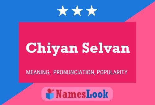 Poster del nome Chiyan Selvan