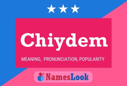 Poster del nome Chiydem