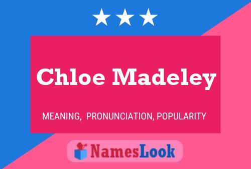 Poster del nome Chloe Madeley