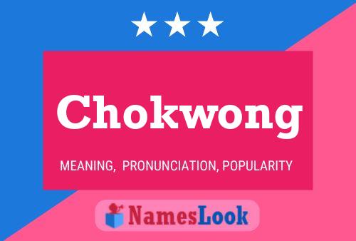 Poster del nome Chokwong