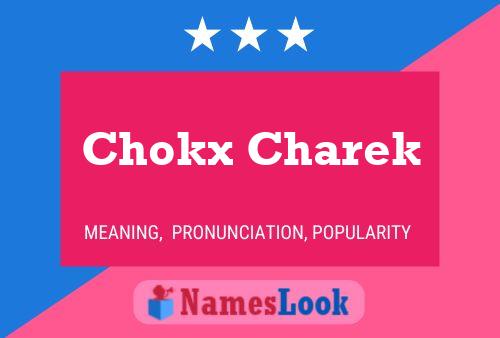 Poster del nome Chokx Charek